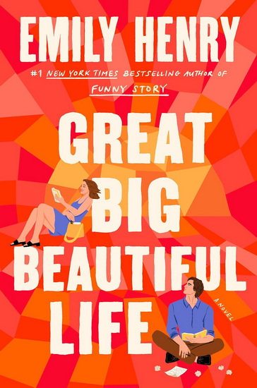 Great Big Beautiful Life - EMILY HENRY