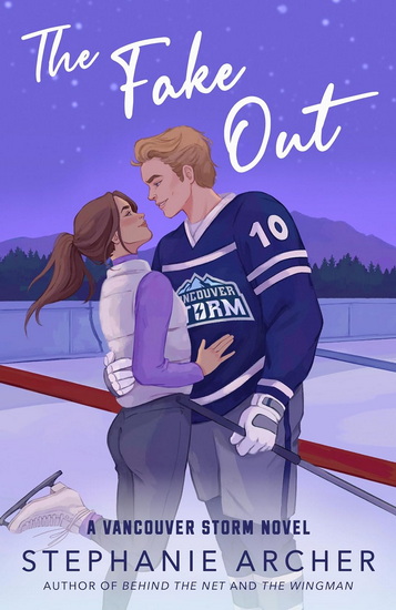 The Fake Out: A Vancouver Storm Novel - STEPHANIE ARCHER