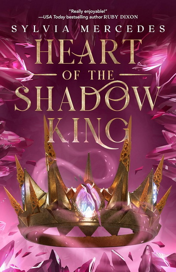 Heart of the Shadow King - SYLVIA MERCEDES