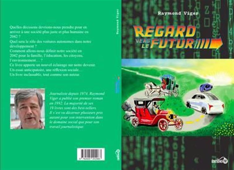 Regard vers le futur - RAYMOND VIGER
