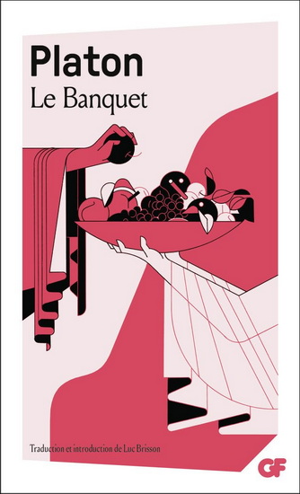 Le Banquet N. éd. - PLATON