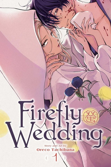 Firefly Wedding, Vol. 1 - ORECO TACHIBANA