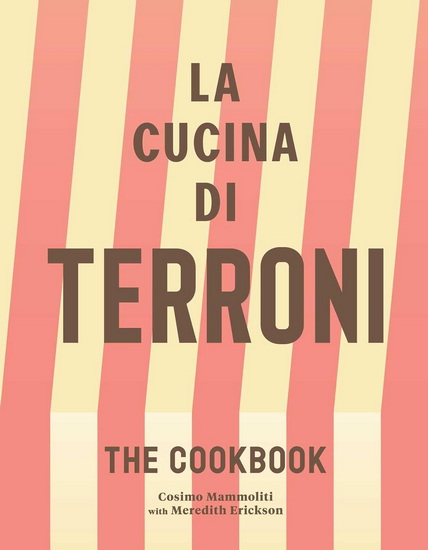 La Cucina di Terroni - COSIMO MAMMOLITI