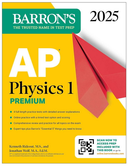 AP Physics 1 Premium, 2025: Prep Book with 4 Practice Tests + Comprehensive Revi - KENNETH RIDEOUT
