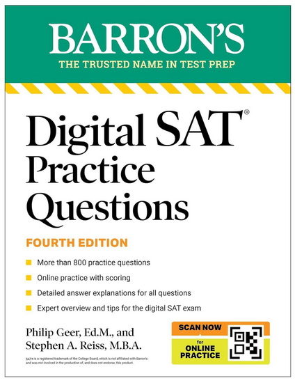 Digital SAT Practice Questions, Fourth Edition: More than 800 Questions for Digi - PHILIP GEER