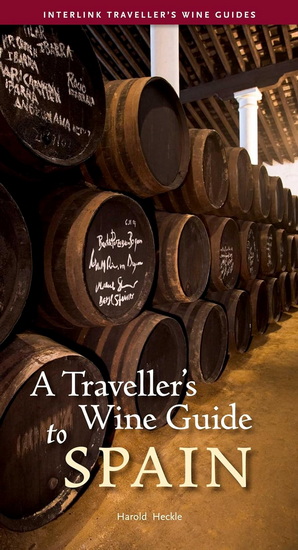 Traveller's Wine Guide to Spain - HAROLD HECKLE