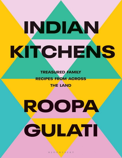 Indian Kitchens - ROOPA GULATI
