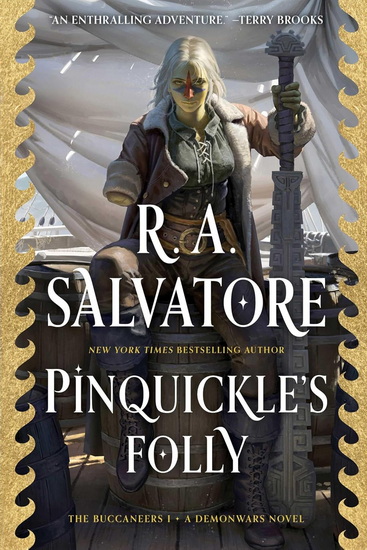 Pinquickle&#39;s Folly - R A SALVATORE