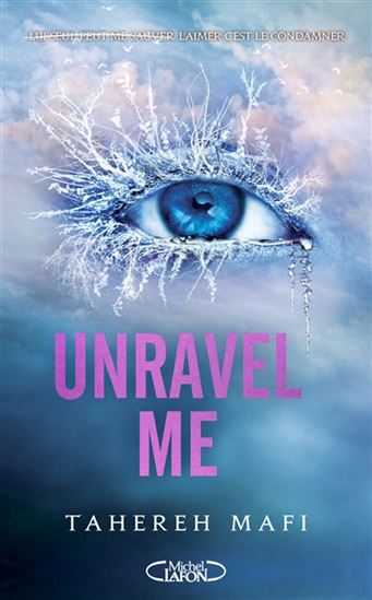 Unravel Me #02 N. éd. - TAHEREH MAFI