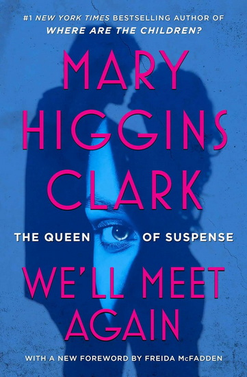 We&#39;ll Meet Again - MARY HIGGINS CLARK