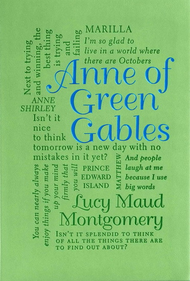 Anne of Green Gables - LUCY MAUD MONTGOMERY