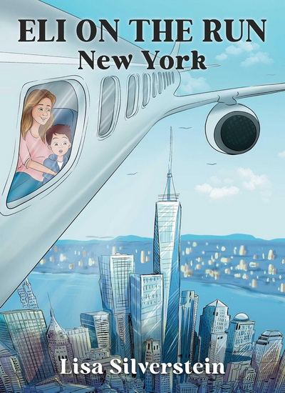 Eli on the Run - LISA SILVERSTEIN