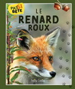 Le Renard roux - PIERRE-ALEXANDRE BONIN