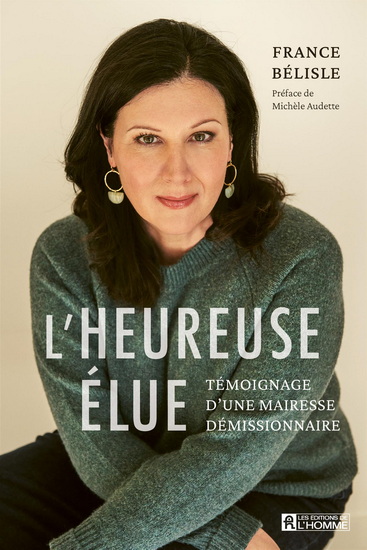 L&#39;Heureuse élue - FRANCE BÉLISLE