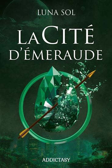 La Cité d&#39;émeraude - LUNA SOL