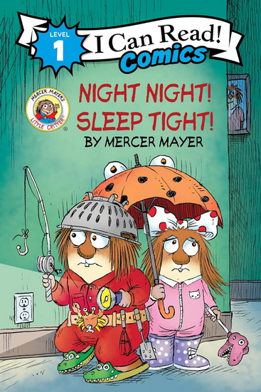 Little Critter: Night Night! Sleep Tight! - MERCER MAYER