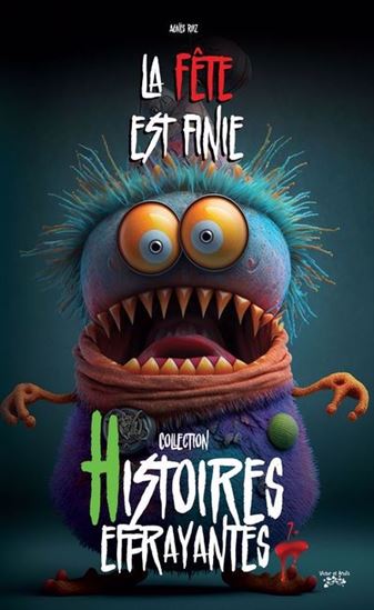 La Fête est finie - AGNÈS RUIZ