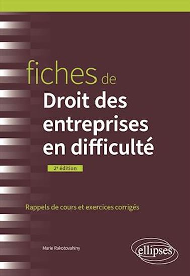 Fiches de Droit des entreprises en difficulté - MARIE RAKOTOVAHINY
