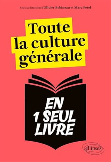 Toute la culture générale en un seul livre - COLLECTIF