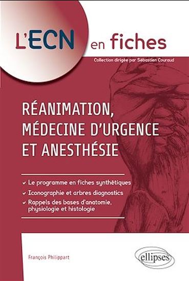 Réanimation, Médecine d'urgence et anesthésie - FRANÇOIS PHILIPPART