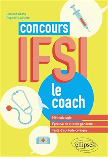 Concours IFSI - Le coach - LUCIANO GOSSY - RAPHAËL LAPIERRE