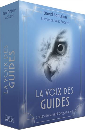 La Voix des guides : Cartes de soin et de guidance Cof. - DAVID FONTAINE - ALEC ROQUES