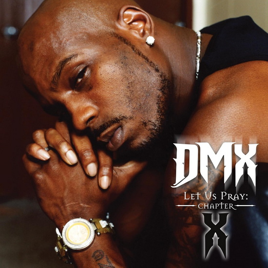 Let Us Pray: Chapter X (Vinyle) - DMX