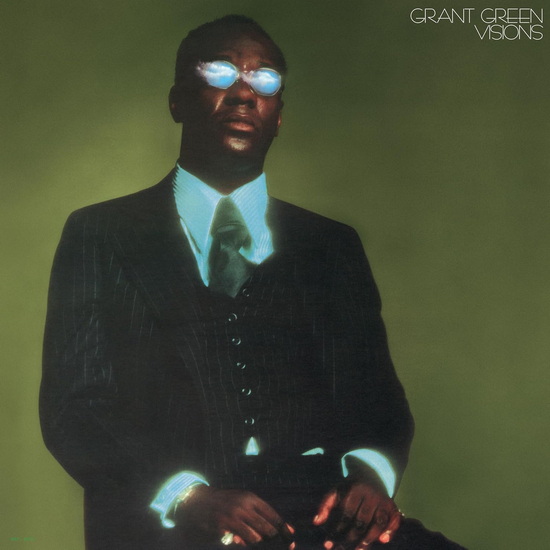 Visions (Blue Note Classic)(Vinyle) - GRANT GREEN