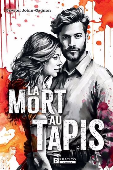 La Mort au tapis - CRYSTEL JOBIN-GAGNON