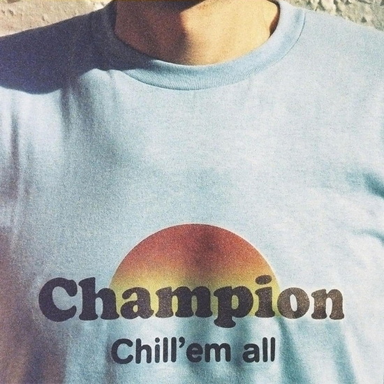 Chill 'Em All (Vinyle) - CHAMPION