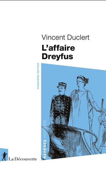 L'Affaire Dreyfus - VINCENT DUCLERT
