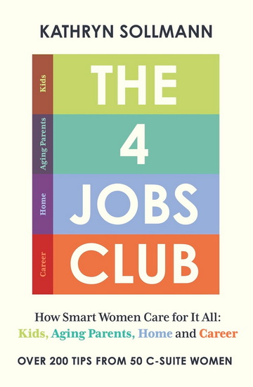 The 4 Jobs Club - KATHRYN SOLLMANN