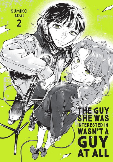The Guy She Was Interested In Wasn't a Guy at All, Vol. 2 - SUMIKO ARAI - AJANI OLOYE