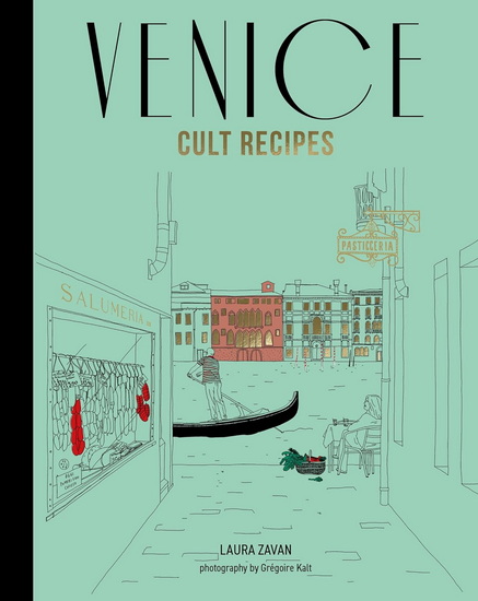 Venice Cult Recipes (mini) - LAURA ZAVAN