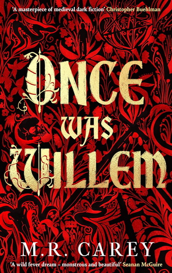 Once Was Willem - M R CAREY