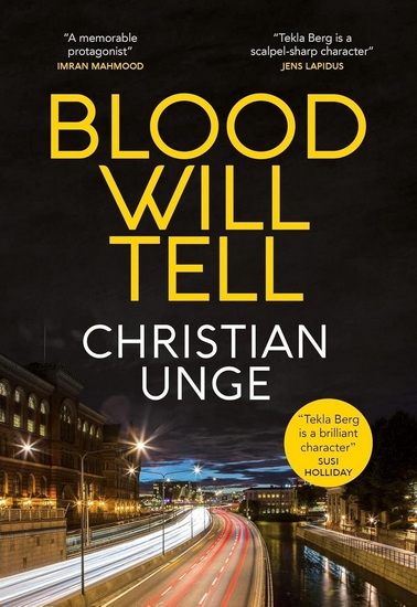 Blood Will Tell - CHRISTIAN UNGE