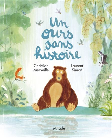 Un ours sans histoire - CHRISTIAN MERVEILLE - LAURENT SIMON