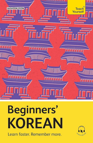 Beginners&#39; Korean: Learn faster. Remember more. - JAEHOON YEON