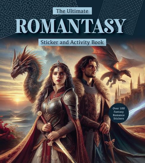 The Ultimate Romantasy Sticker and Activity Book: Games, Trivia, and Puzzles from the Captivating World of Love and Magic - COLLECTIF