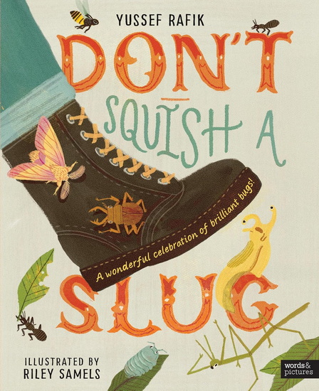 Don&#39;t Squish a Slug - YUSSEF RAFIK