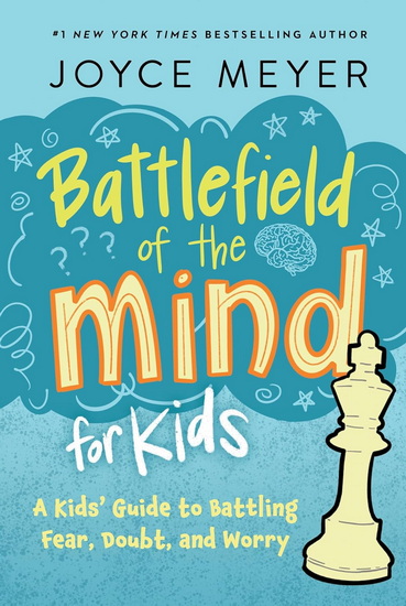 Battlefield of the Mind for Kids - JOYCE MEYER