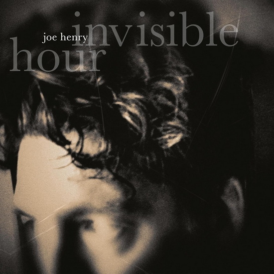 Invisible Hour (Digipack) - JOE HENRY