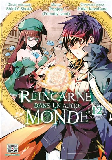 Réincarné dans un autre monde #12 - SHINKÔ SHOTÔ & AL