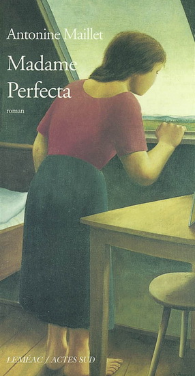 Madame Perfecta - ANTONINE MAILLET