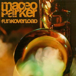 Funk overload - PARKER MACEO