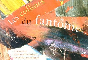 Les Collines du fantôme - MARIE BLETTON