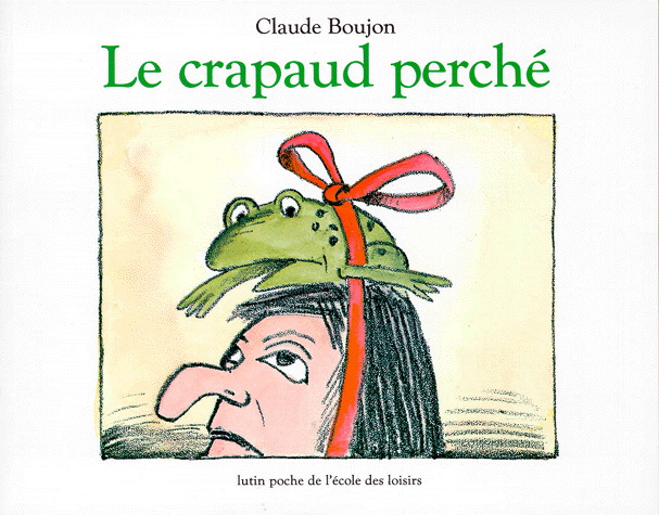 Le Crapaud perché - CLAUDE BOUJON