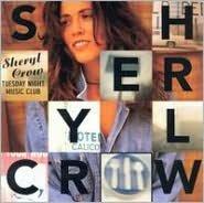 Tuesday night music club - CROW SHERYL