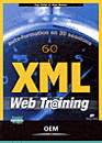 XML Web training - KAY ETHEIR - ALAN HOUSER