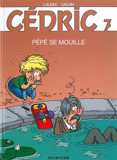 Pépé se mouille #07 - LAUDEC - CAUVIN